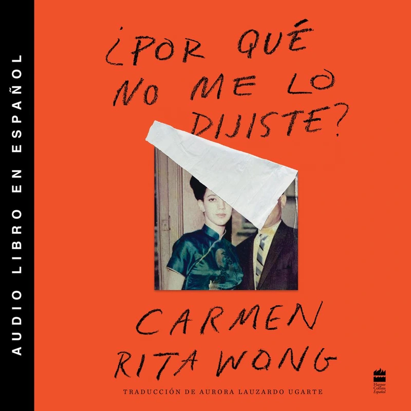Why Didn't You Tell Me? \ Por que no me lo dijiste? Spanish ed. Audiobook Libro.fm
